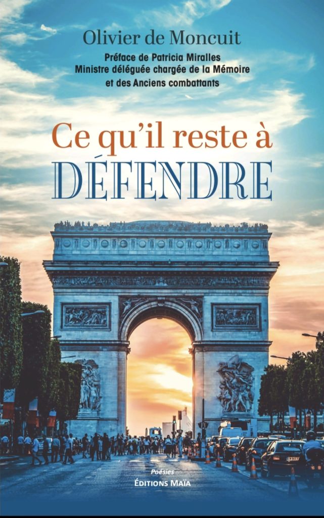 CE QU’IL RESTE A DEFENDRE – Olivier de MONCUIT